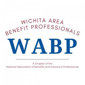 WABP: Wichita Area Benefit Professionals, A Chapter of the National Association of Benefits and Insurance Professionals